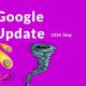 Google Update May 2020 - آنچه ما می دانیم